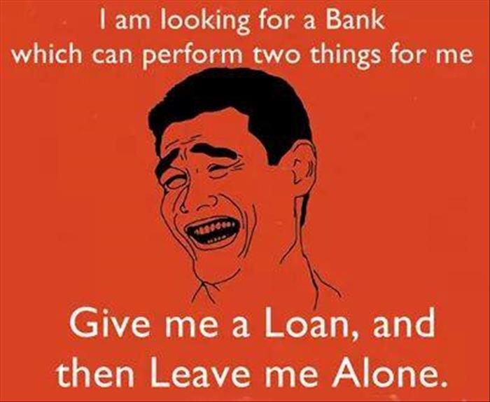 you need a loan