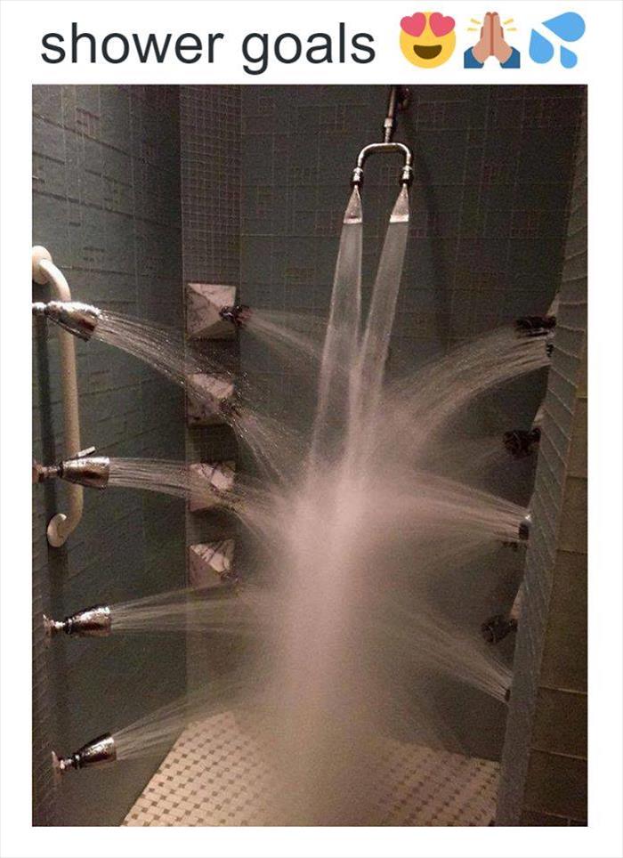 shower goals