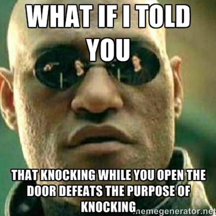 what if I told you