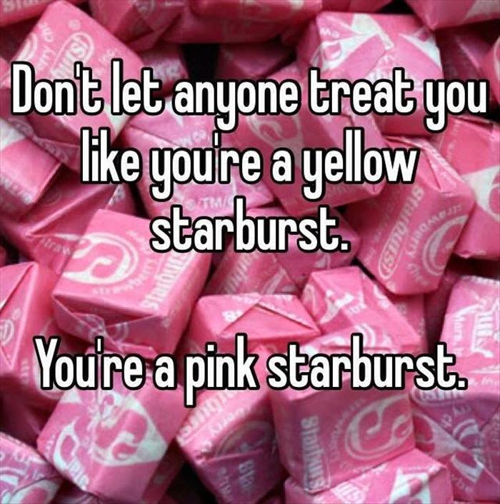you're a pink starburst