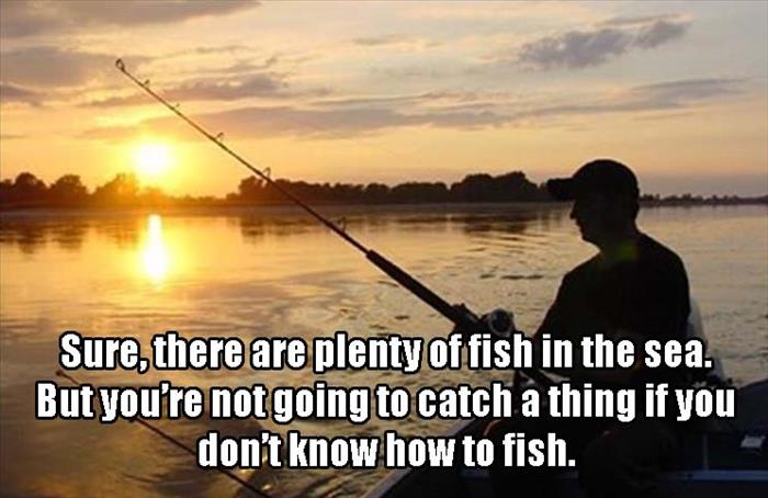 when you fish