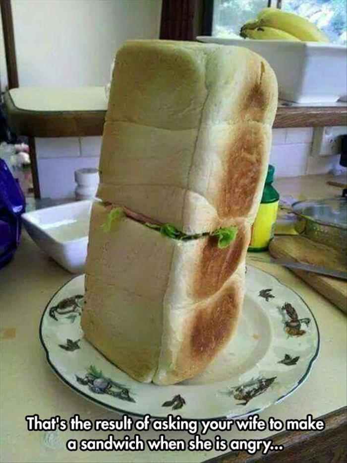 wife making me a sandwhich