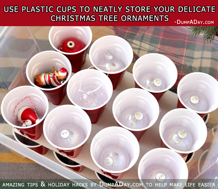 Holiday Hacks- Use plastic cups to neatly store your ornaments