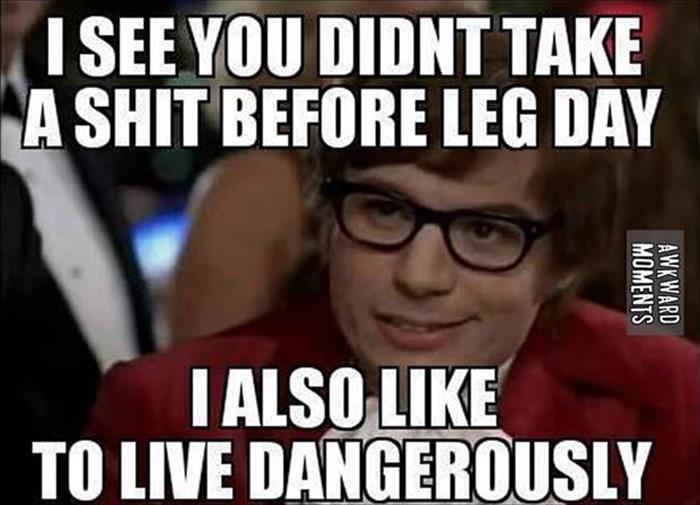 I also like to live dangerously