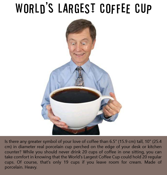 World's Largest Coffee Cup