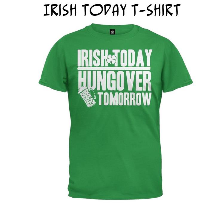 Irish Today T-Shirt