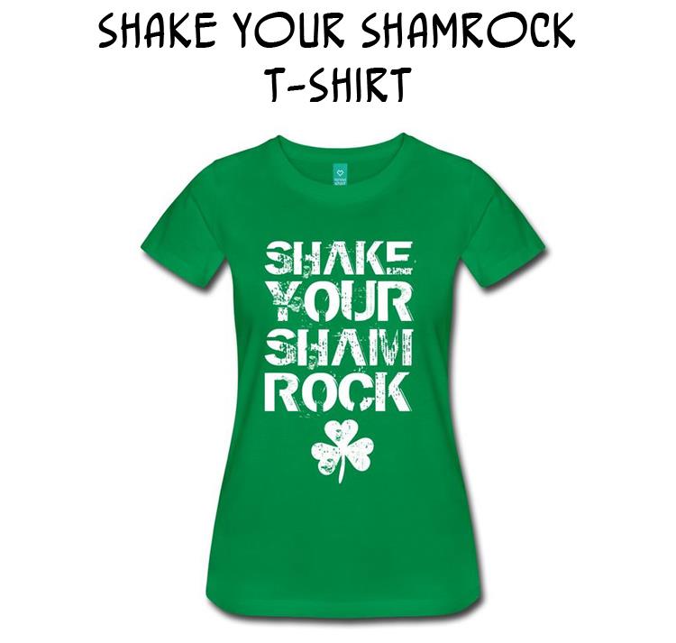 Shake Your Shamrock T-Shirt