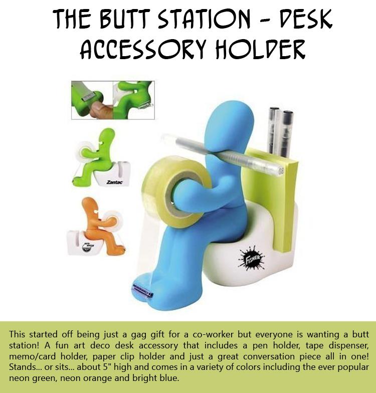 The Butt Station - Desk Accessory Holder