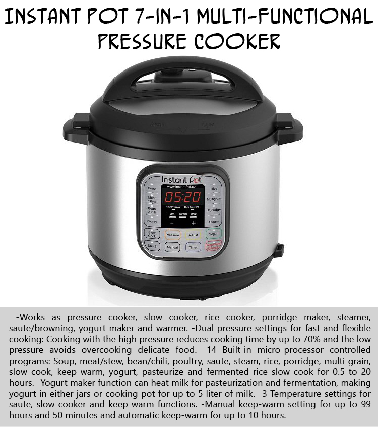 Instant Pot 7-in-1 Multi-Functional Pressure Cooker