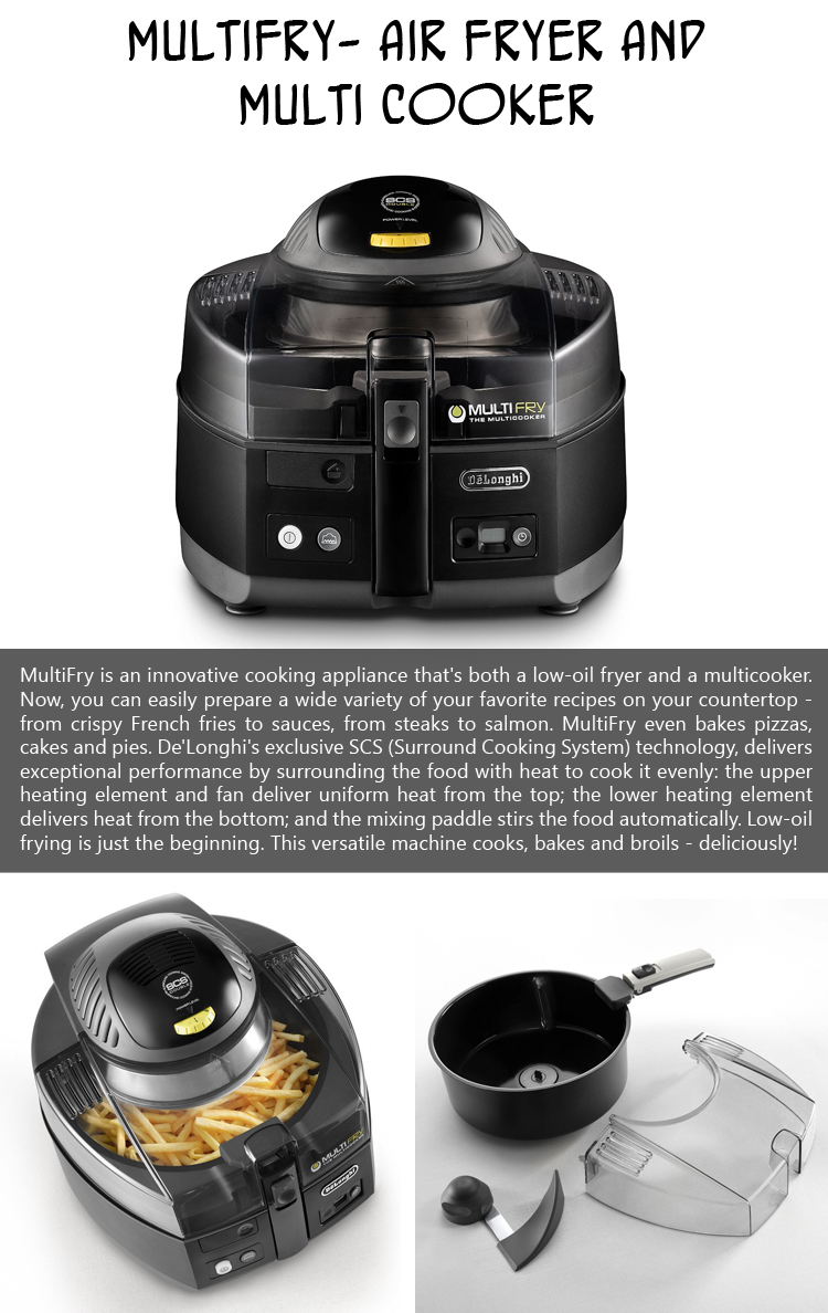 MultiFry- air fryer and Multi Cooker