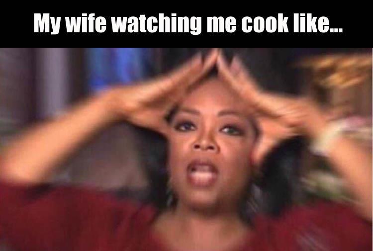 a wife watching me cook