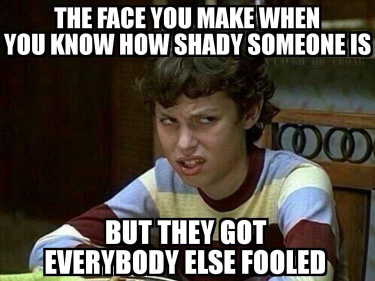 shady people