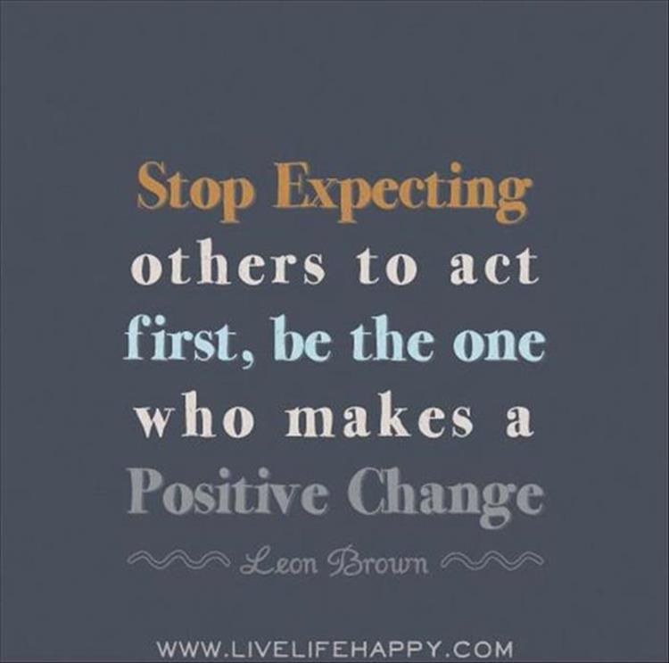 stop expecting things from others