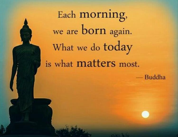 what you do today matters most