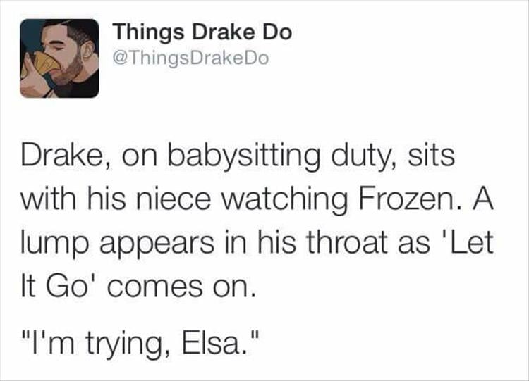 when Drake is babysitting