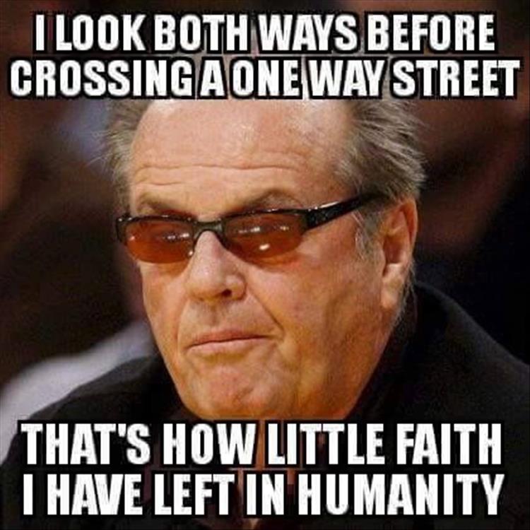 look both ways before crossing the street