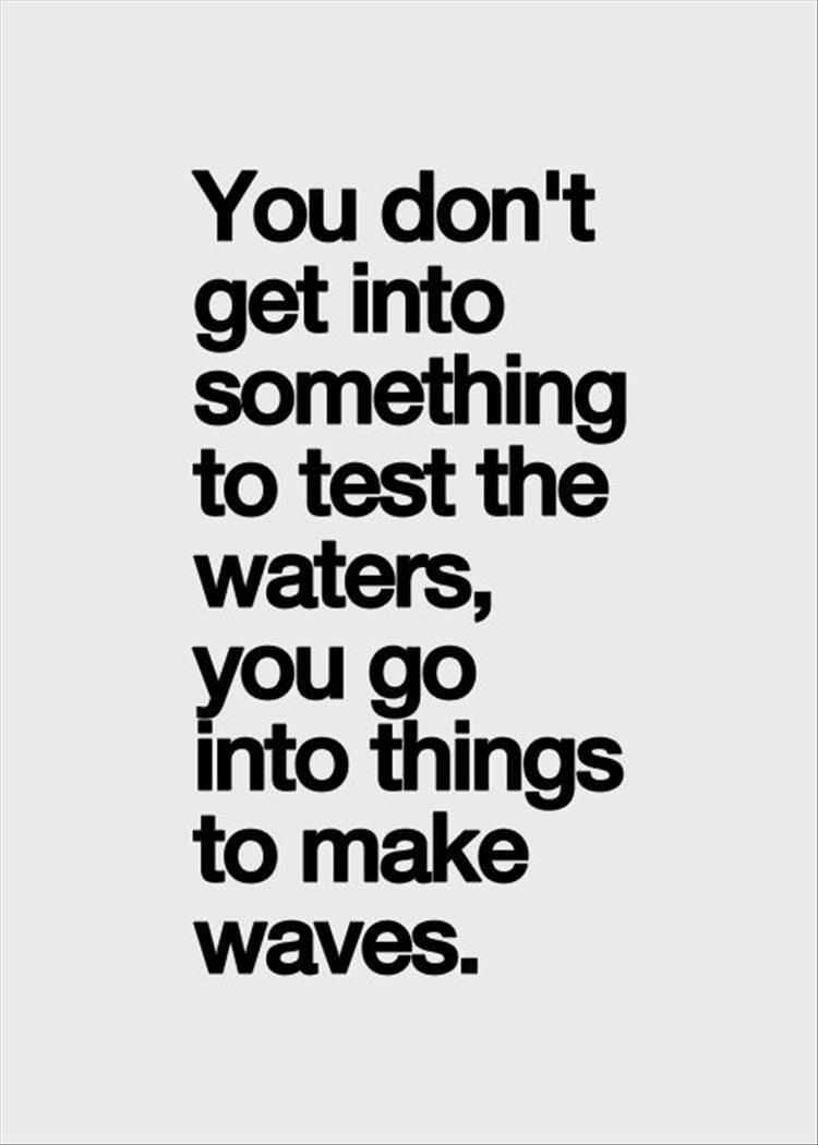 test-the-waters-quotes