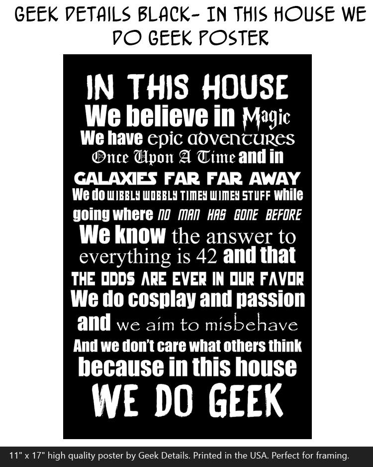geek-details-black-in-this-house-we-do-geek-poster