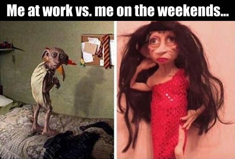 me-at-work-vs-me-on-the-weekends