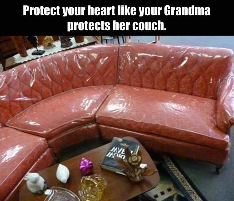 protect-your-heart-like-your-nanna-protects-her-couch