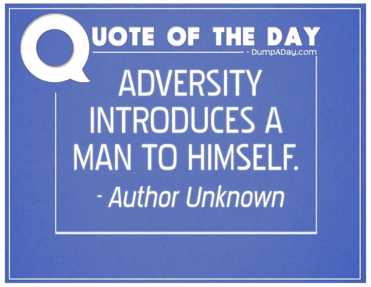 adversity-introduces-a-man-to-himself