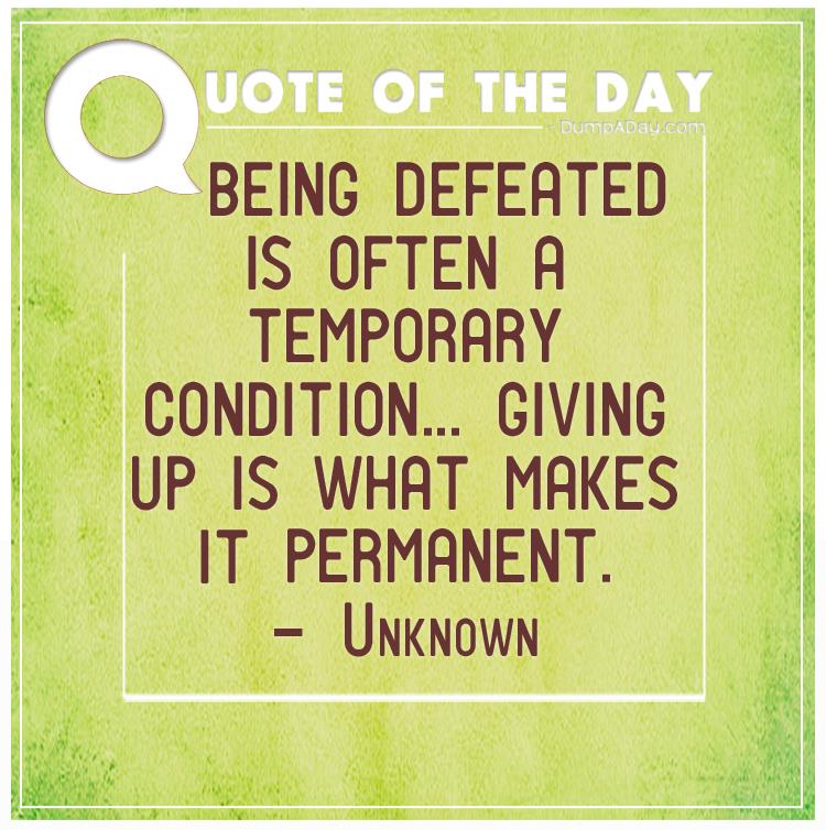 being-defeated-is-often-a-temporary-condition