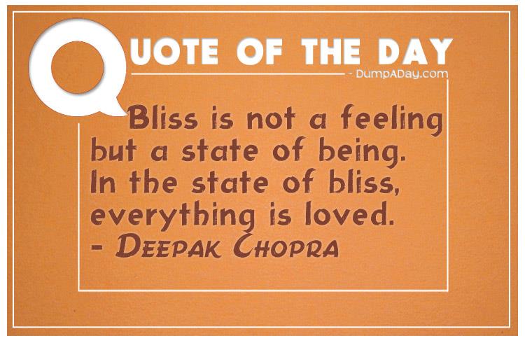 bliss-is-not-a-feeling-but-a-state-of-being