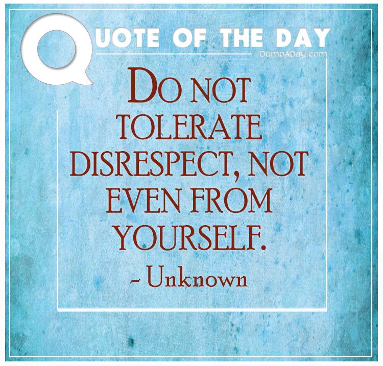 do-not-tolerate-disrespect-not-even-from-yourself