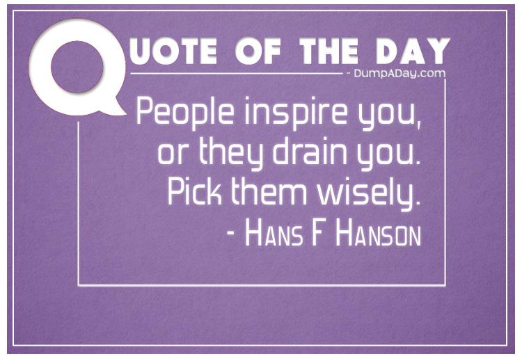 people-inspire-you-or-they-drain-you