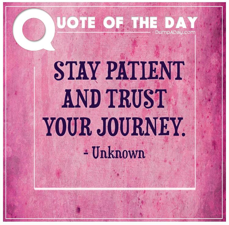 stay-patient-and-trust-your-journey