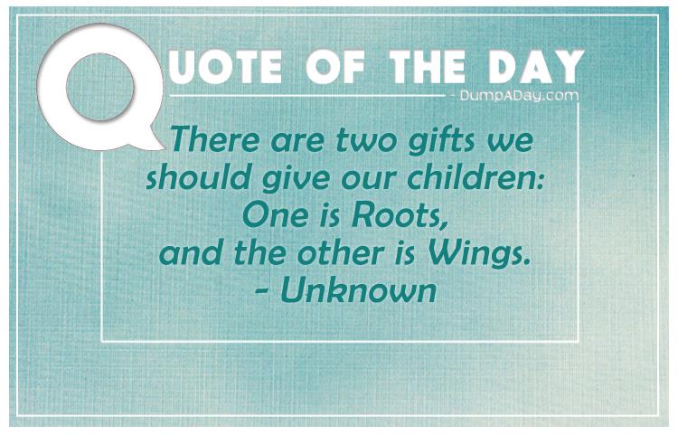 there-are-two-gifts-we-should-give-our-children