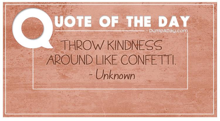 throw-kindness-around-like-confetti