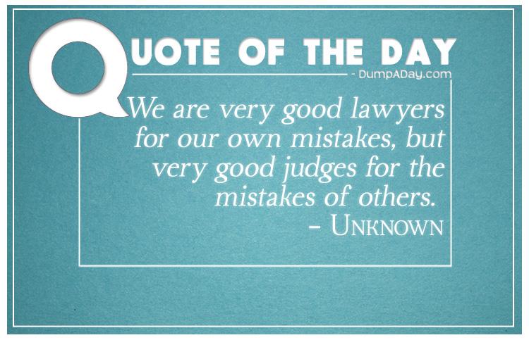 we-are-very-good-lawyers-for-our-own-mistakes