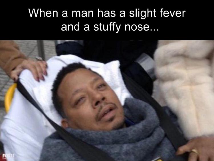 when-a-man-has-a-slight-fever-and-a-stuffy-nose