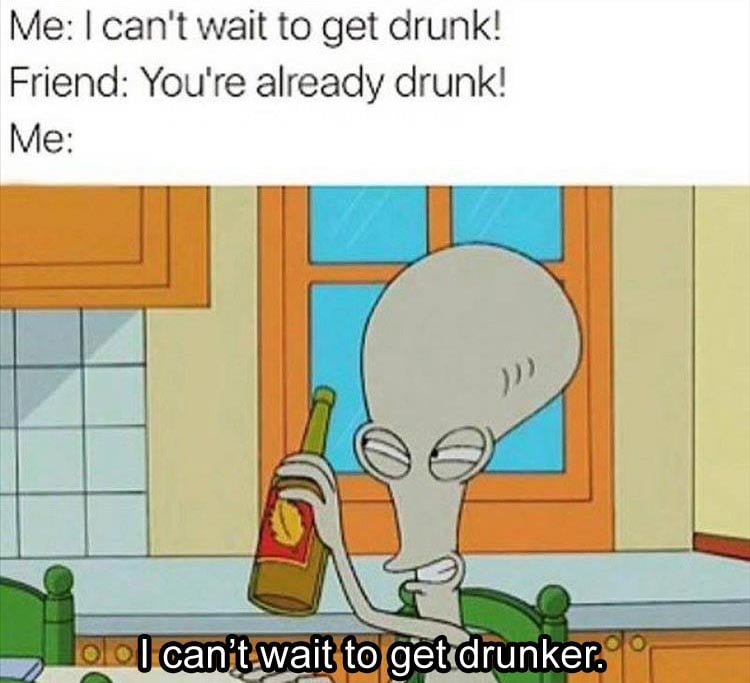 when-you-get-drunk