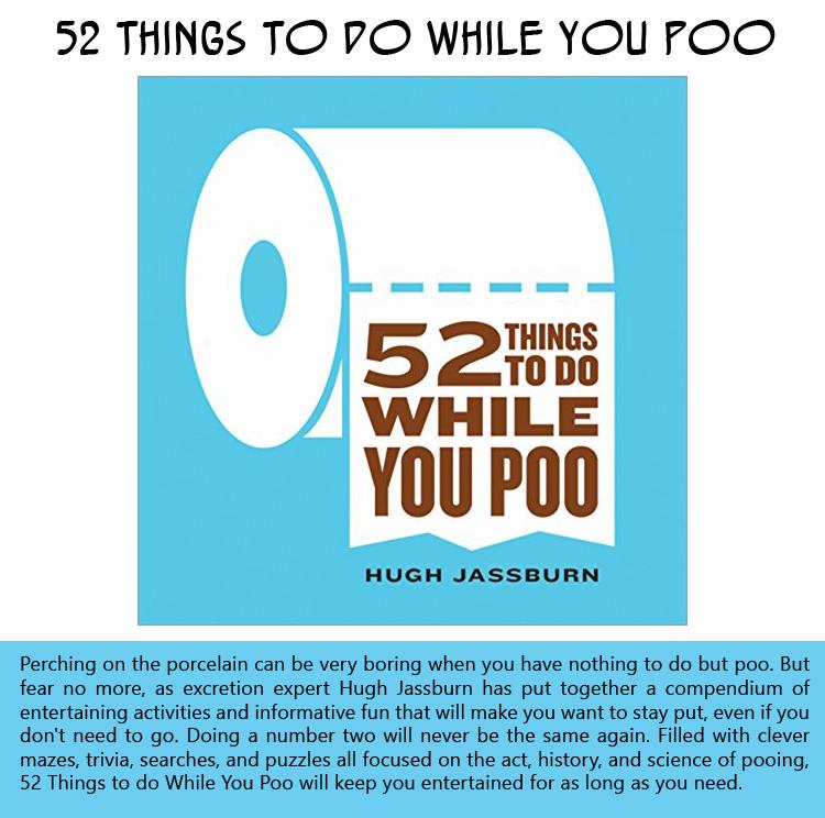 52 Things to Do While You Poo