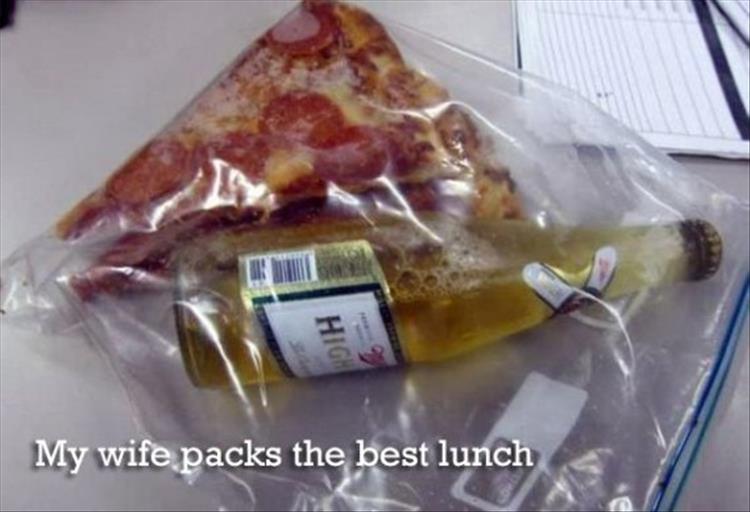 my wife packed me a lunch