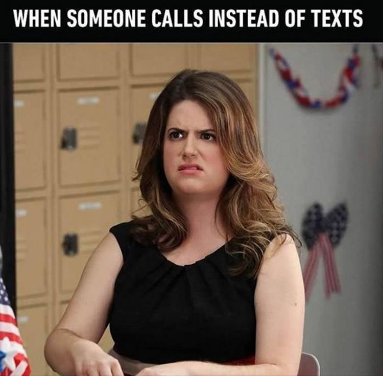 when someone calls instead of texts