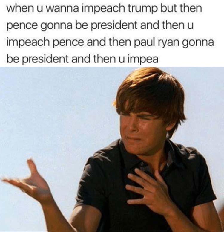 you want to impeach trump